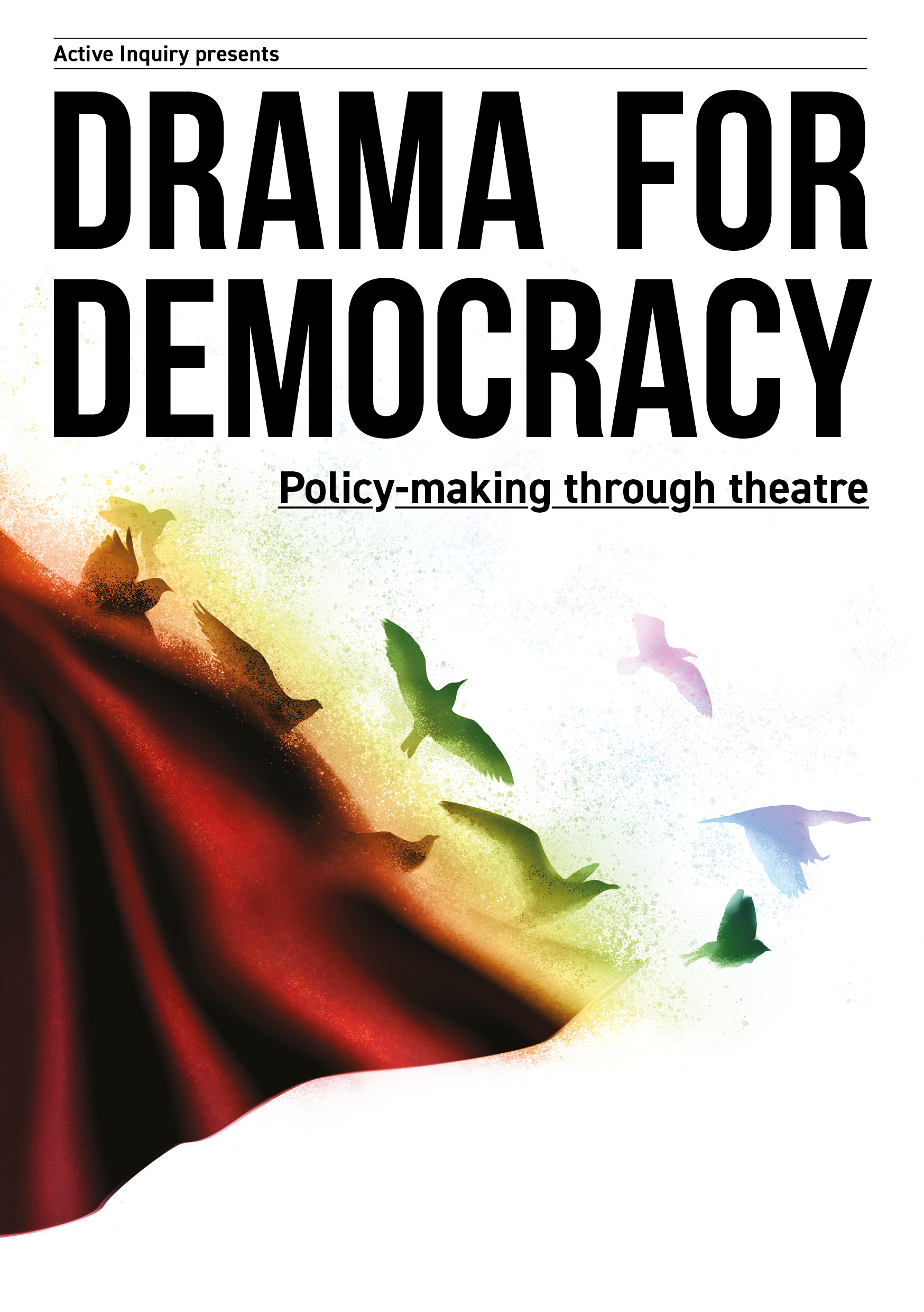 Drama for Democracy
